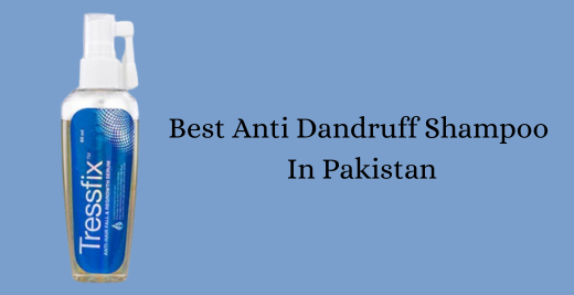 BEST ANTI DANDDRUFF PRICE IN PAKISTAN