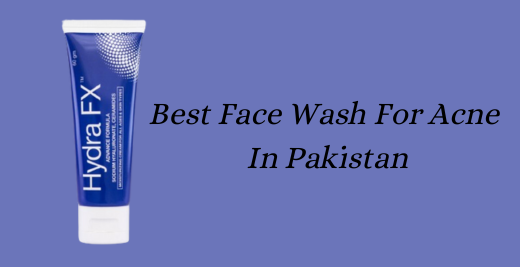 Ultimate Guide: Choosing the Perfect Face Wash for Men in Pakistan